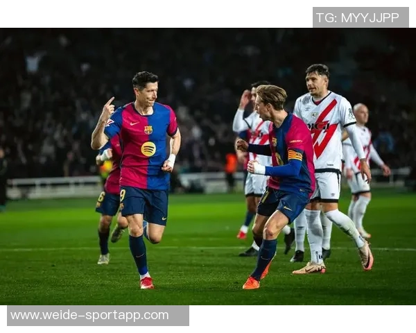 西甲分析:巴列卡诺主场迎战全力争胜势在必行 西甲分析:巴列卡诺主场迎战全力争胜势在必行